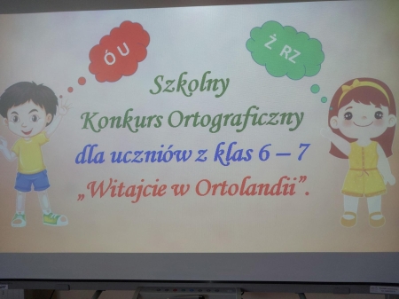 Szkolny Konkurs Ortograficzny „Witajcie w Ortolandii”