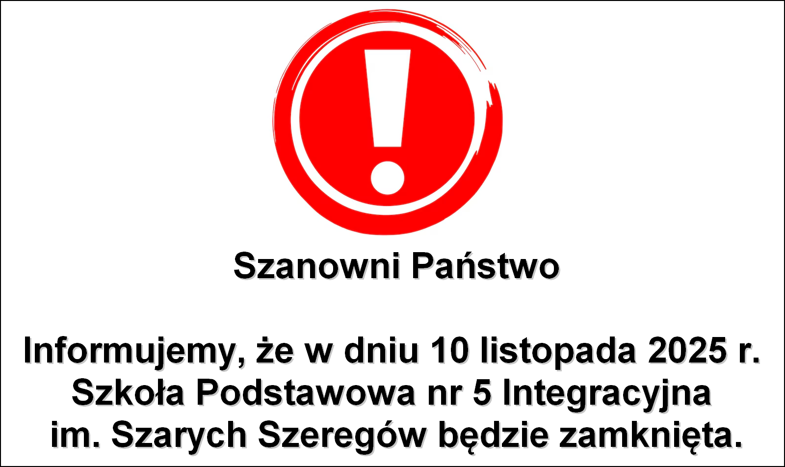 10 listopada 2025 r. szkoła będzie zamknięta