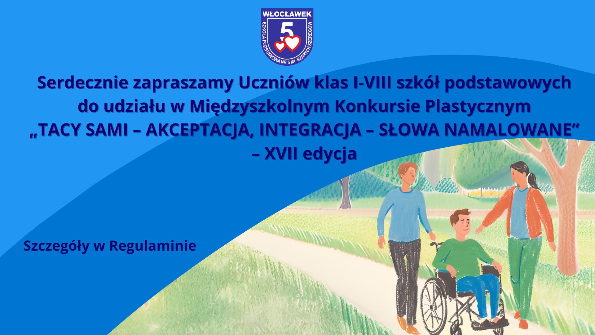 Międzyszkolny Konkurs Plastyczny „TACY SAMI – AKCEPTACJA, INTEGRACJA – SŁOWA NAMALOWANE” –