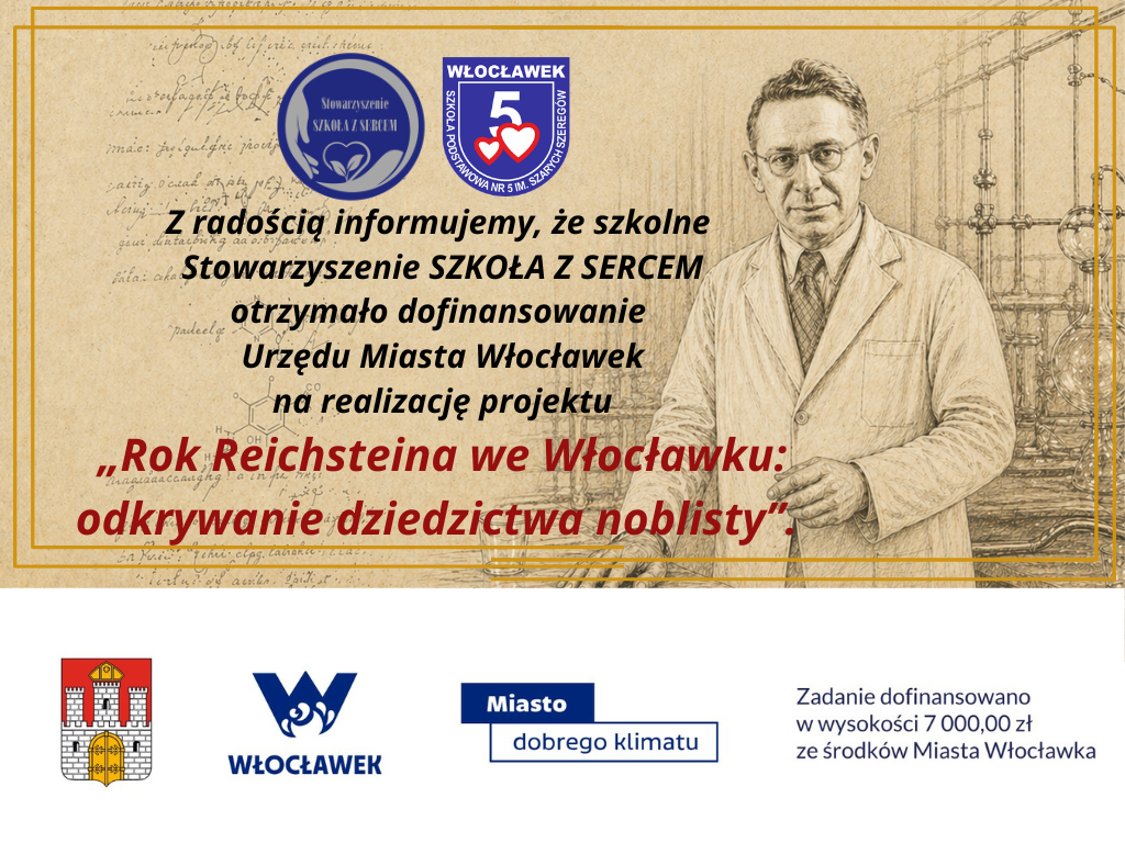 Projekt ,,Rok Reichsteina we Włocławku: odkrywanie dziedzictwa noblisty''