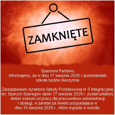 Szkoła zamknięta w dniu 17 sierpnia 2026 r.